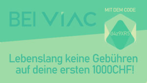 Rabattcode von Viac auf deine ersten 1000CHF - Säule 3A